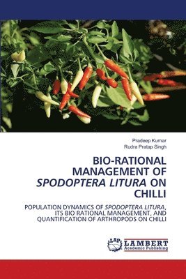 Bio-Rational Management of Spodoptera Litura on Chilli 1