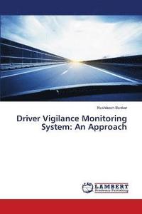 bokomslag Driver Vigilance Monitoring System