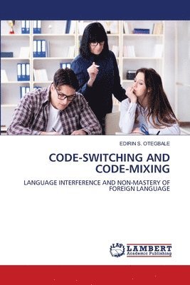 Code-Switching and Code-Mixing 1