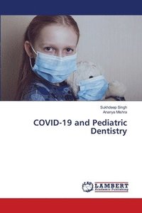 bokomslag COVID-19 and Pediatric Dentistry