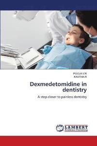 bokomslag Dexmedetomidine in dentistry