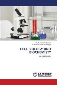bokomslag Cell Biology and Biochemisty