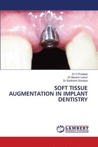 bokomslag Soft Tissue Augmentation in Implant Dentistry