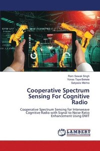 bokomslag Cooperative Spectrum Sensing For Cognitive Radio