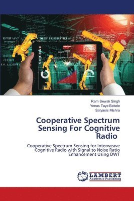 Cooperative Spectrum Sensing For Cognitive Radio 1