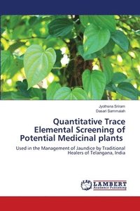 bokomslag Quantitative Trace Elemental Screening of Potential Medicinal plants