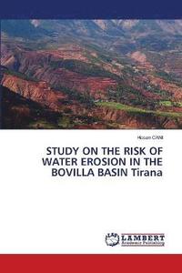 bokomslag STUDY ON THE RISK OF WATER EROSION IN THE BOVILLA BASIN Tirana