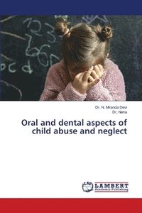 bokomslag Oral and dental aspects of child abuse and neglect