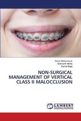 bokomslag Non-Surgical Management of Vertical Class II Malocclusion