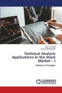 bokomslag Technical Analysis Applications in the Stock Market - I