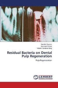 bokomslag Residual Bacteria on Dental Pulp Regeneration