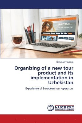 Organizing of a new tour product and its implementation in Uzbekistan 1