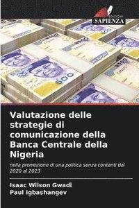 bokomslag Valutazione delle strategie di comunicazione della Banca Centrale della Nigeria