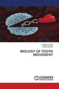 bokomslag Biology of Tooth Movement