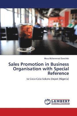 Sales Promotion in Business Organisation with Special Reference 1
