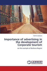 bokomslag Importance of advertising in the development of Corporate tourism