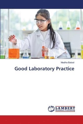 Good Laboratory Practice 1