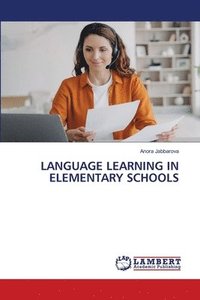 bokomslag Language Learning in Elementary Schools