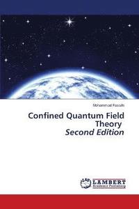 bokomslag Confined Quantum Field Theory Second Edition