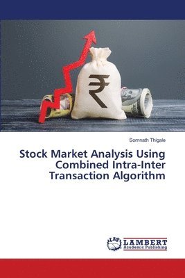bokomslag Stock Market Analysis Using Combined Intra-Inter Transaction Algorithm