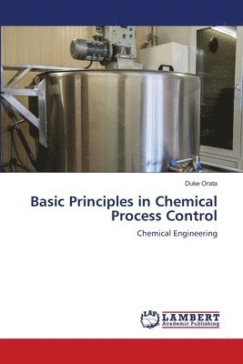 bokomslag Basic Principles in Chemical Process Control