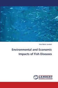 bokomslag Environmental and Economic Impacts of Fish Diseases
