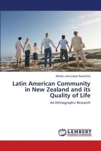 bokomslag Latin American Community in New Zealand and its Quality of Life