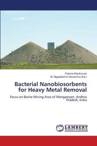 bokomslag Bacterial Nanobiosorbents for Heavy Metal Removal