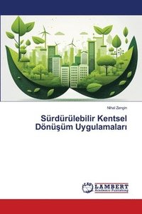 bokomslag Srdrlebilir Kentsel Dn&#351;m Uygulamalar&#305;