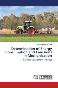 bokomslag Determination of Energy Consumption and Emissions in Mechanization