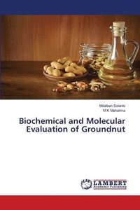 bokomslag Biochemical and Molecular Evaluation of Groundnut