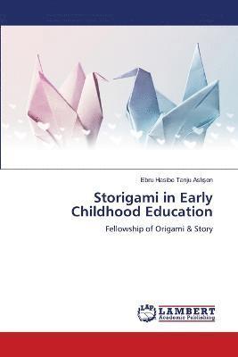 Storigami in Early Childhood Education 1