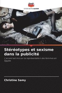 bokomslag Strotypes et sexisme dans la publicit