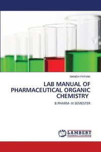 bokomslag Lab Manual of Pharmaceutical Organic Chemistry