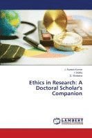 bokomslag Ethics in Research: A Doctoral Scholar's Companion