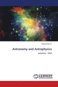 bokomslag Astronomy and Astrophysics