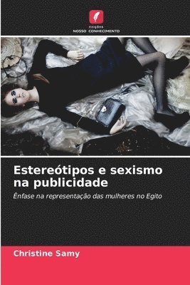 Esteretipos e sexismo na publicidade 1