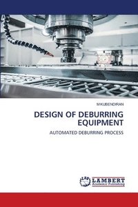 bokomslag Design of Deburring Equipment