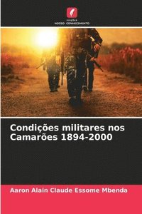 bokomslag Condições militares nos Camarões 1894-2000