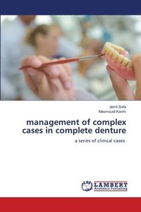 bokomslag management of complex cases in complete denture