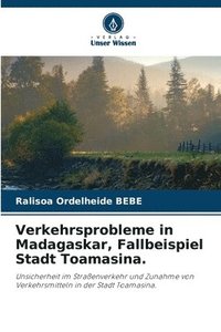 bokomslag Verkehrsprobleme in Madagaskar, Fallbeispiel Stadt Toamasina.