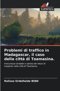 bokomslag Problemi di traffico in Madagascar, il caso della citt di Toamasina.