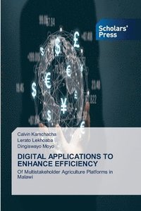 bokomslag Digital Applications to Enhance Efficiency