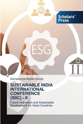 Sustainable India International Conference (Siic) - II 1