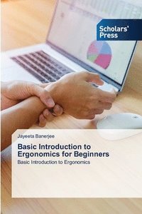 bokomslag Basic Introduction to Ergonomics for Beginners