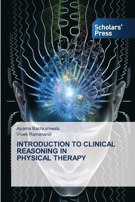 bokomslag Introduction to Clinical Reasoning in Physical Therapy