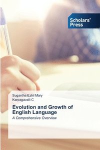 bokomslag Evolution and Growth of English Language