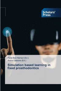 bokomslag Simulation based learning in fixed prosthodontics