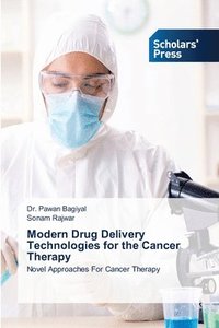 bokomslag Modern Drug Delivery Technologies for the Cancer Therapy