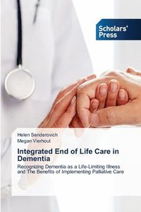 bokomslag Integrated End of Life Care in Dementia